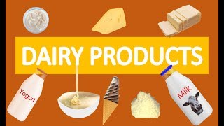 DAIRY PRODUCTS- VOCABULARY-PRODUCTOS LACTEOS