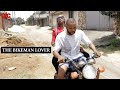 The bikeman lover - Denilson Igwe Comedy