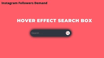 How to create an expanding Search Box with awesome Hover Effect: using only HTML And CSS