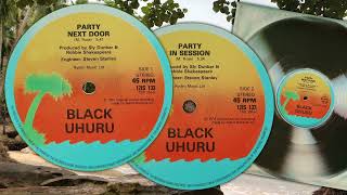 Video thumbnail of "Party Next Door ~ Party In Session - Black Uhuru"