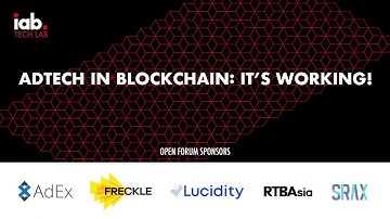 AdTech in Blockchain: It’s Working  - Blockchain Working Group Update