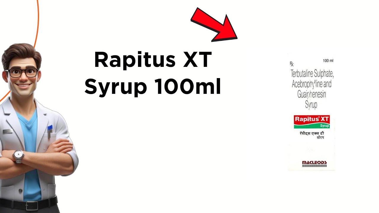 Rapitus XT Syrup - Uses, Side Effects & Dosage