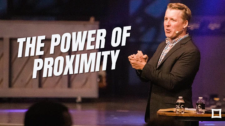 The Power of Proximity | Chase Sievers