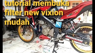 Tutorial membuka filter/saringan udara new vixion
