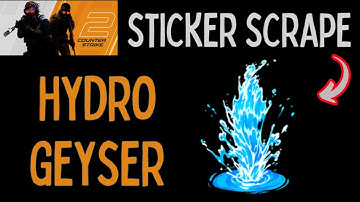 Hydro Geyser Sticker Scrape #csgo #cs2 #cs2skins