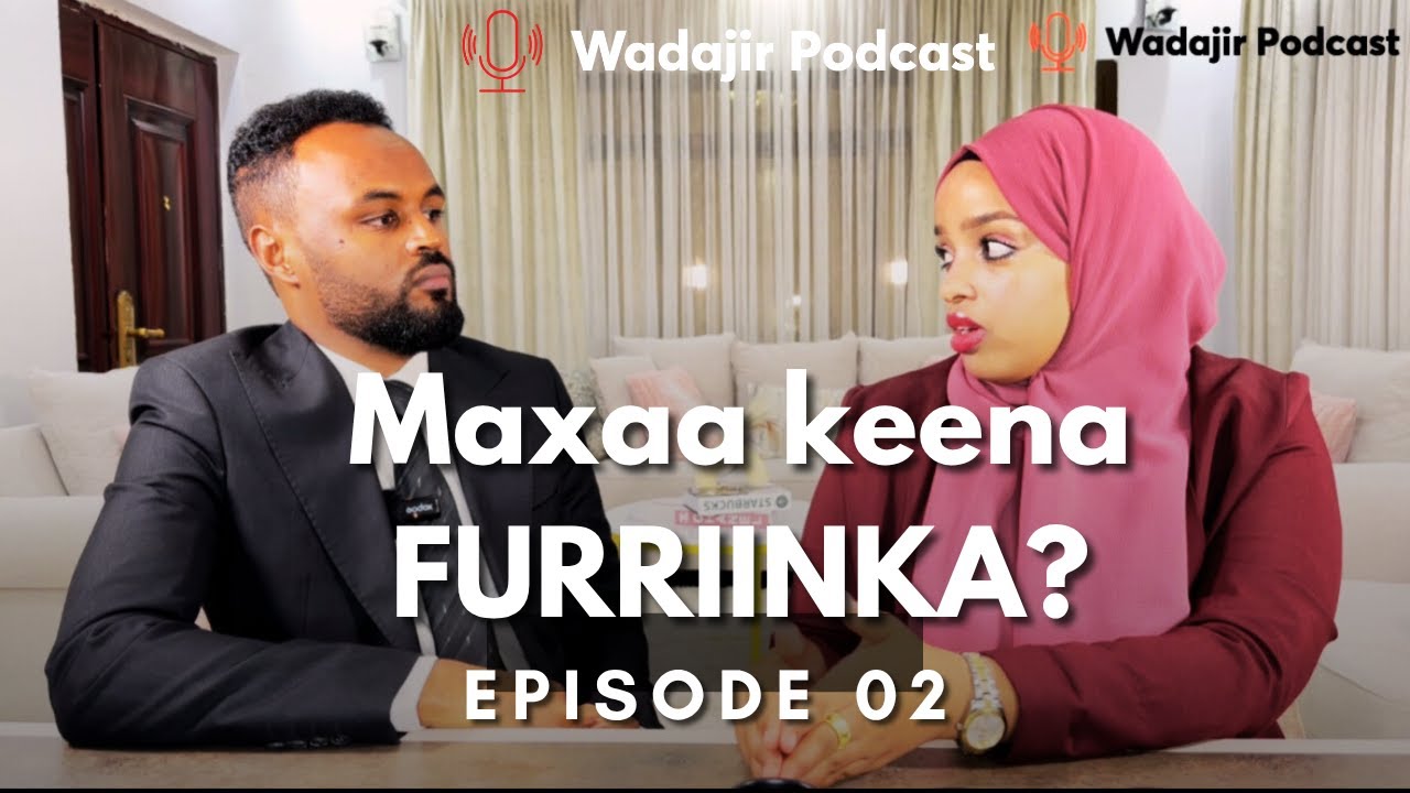 Maxaa keena Furriinka?