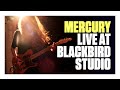 mercury – Together we are One, You and I (Live from Blackbird Studio)