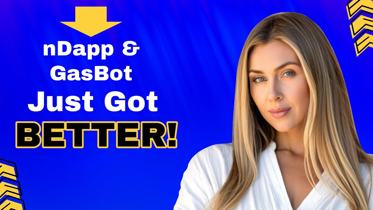 nDapp & GasBot Just Got BETTER! New Features & Enhancements Explained!