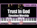 Elevation Worship - Trust In God (Piano Cover by TONklavierstudio)