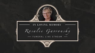 Funeral Live Stream | In memory of Rosalie Gavronsky
