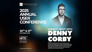 Northstar User Conference 2025: A Night of Fun with Denny Corby