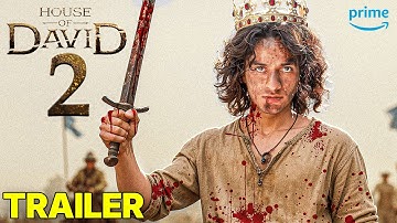House of David Season 2 Trailer: God