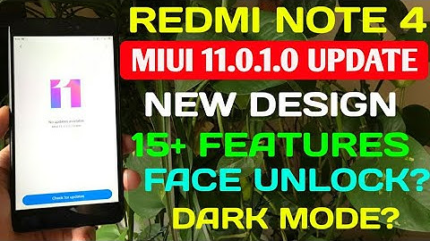 REDMI NOTE 4 MIUI 11 UPDATE | 15 NEW FEATURES | FACE UNLOCK? REDMI NOTE 4 MIUI 11.0.2.0 UPDATE