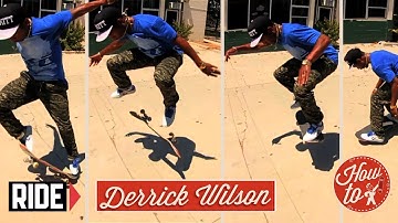 How-To Skateboarding: Fakie Frontside Flips with Derrick Wilson