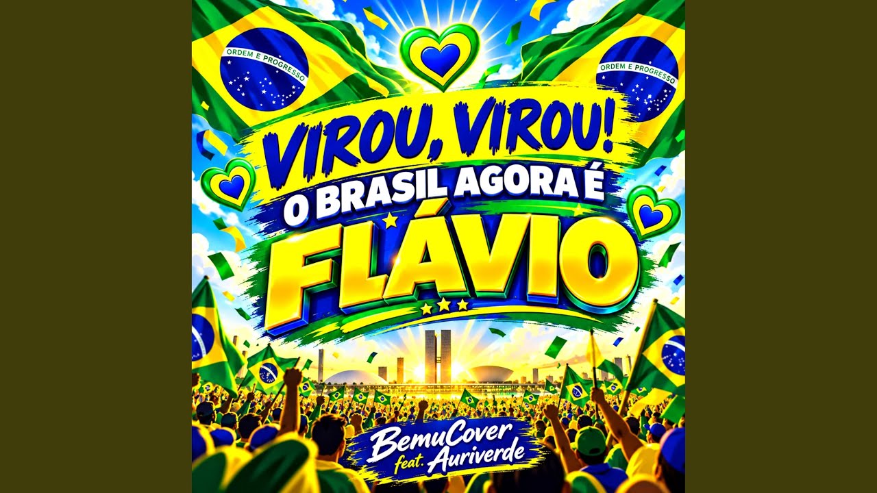 Virou, Virou! O Brasil Agora é Flávio