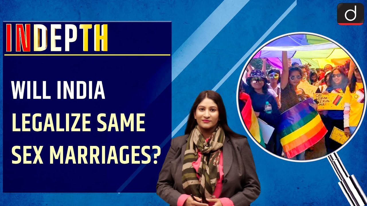 Will India legalize same sex marriages? - In Depth | Drishti IAS - YouTube