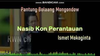 Nasib kon perantauan ~ Ismet Mokoginta #pantungBolaangMongondow