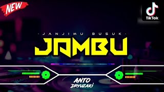 DJ JAMBU (JANJIMU BUSUK)‼️ VIRAL TIKTOK || FUNKOT VERSION