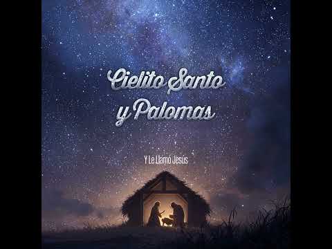 El Cumplimiento de la Profecía Cielito Santo y Palomas