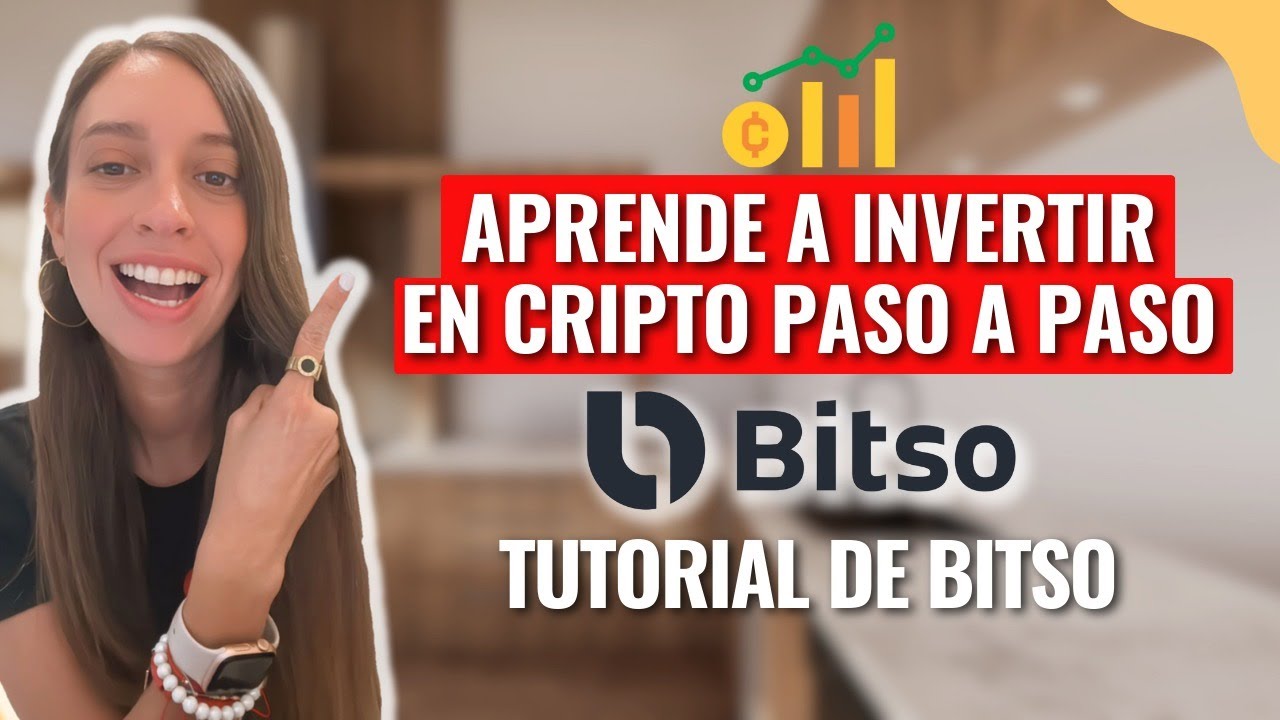 Como invertir en cripto paso a paso. Tutorial para invertir en Bitso