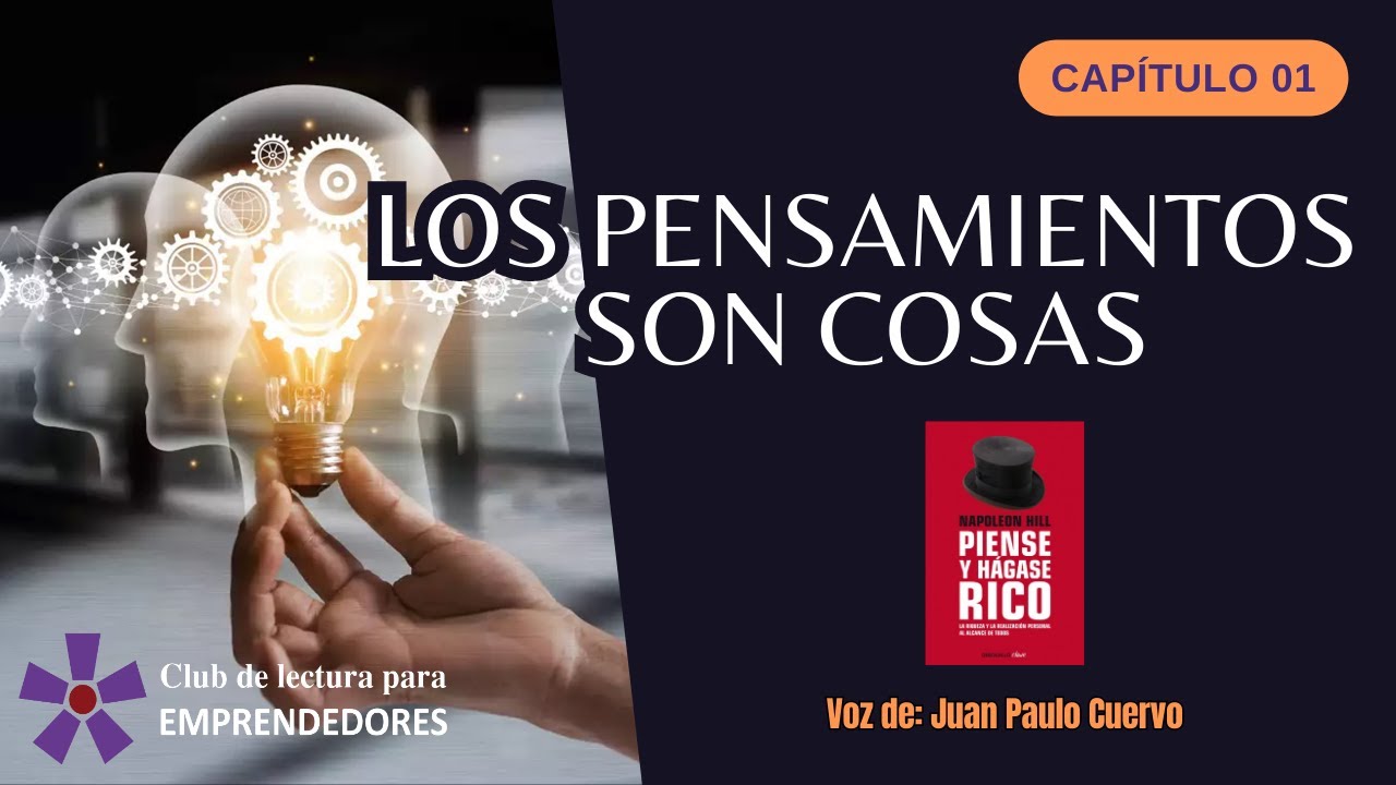 “Los pensamientos son cosas” - Capítulo 1 - Audiolibro - YouTube