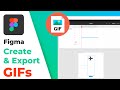 How to Create & Export GIF in Figma | Using Motion Plugin