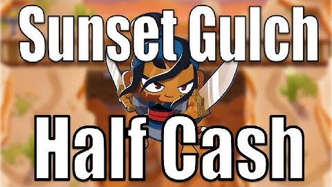 How to Beat Half Cash for Sunset Gulch in BTD6