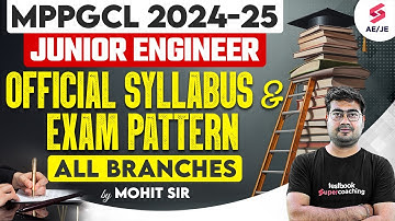 MPPGCL Recruitment 2024 | MPPGCL Syllabus 2024 | MPPGCL JE Syllabus & Exam Pattern | Mohit Sir