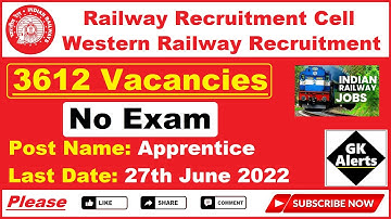 Western Railway Recruitment 2022 - Railway Recruitment Cell Jobs - 3612 Apprentices Vacancies