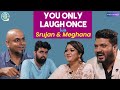 You only laugh once feat srujan lokesh  meghana raj  selfie mummy google daddy  metrosaga