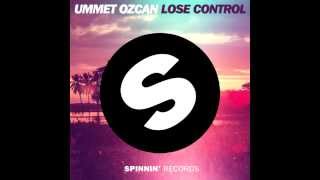 Ummet Ozcan - Lose Control (Original Mix)