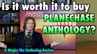MTG - Is it worth it to buy Planechase Anthology? A Magic: The Gathering Product Review