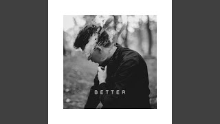 Better (feat. Phephi)