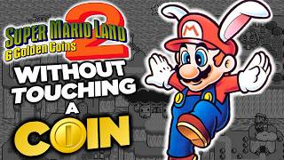 I tried beating Super Mario Land 2 without TOUCHING a single COIN!