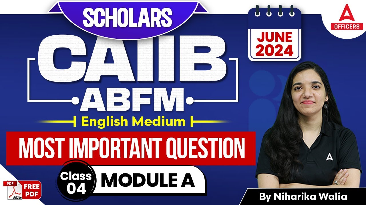 CAIIB June 2024 ABFM Module A Most Important Questions English