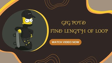 Find Length of Loop | Linked List | GFG POTD