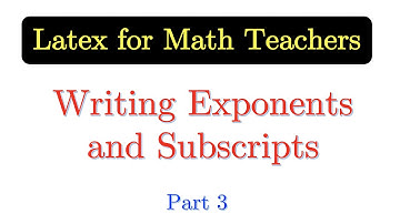 Latex Tutorial 1.03: Writing Exponents and Subscripts in Latex [with English subtitles]