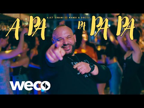 Ajet Sinani ft Mandi & Dreisi - A Pa Pa Pa Pa (Prod. Albert Sula)