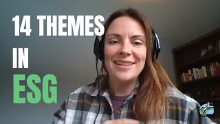 What is ESG The 14 themes your business should know