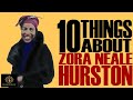 Black Excellist:  10 Things to Know About Zora Neale Hurston (Harlem Renaissance Writer)