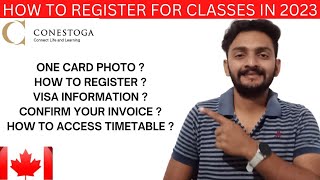 HOW TO REGISTER FOR CLASSES IN 2023 || CONESTOGA COLLEGE || ONE CARD PHOTO || ACCESS YOUR TIMETABLE