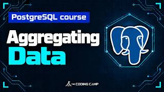 Full Aggregating Data in PostgreSQL | Beginner Course #8 News
