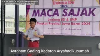 JUARA MACA SAJAK Prov.Jawa Barat, FTBI jenjang SD- Putra tahun 2024. Judul sajak 