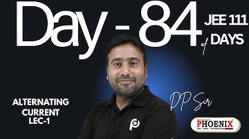 DAY-84 | Mission 111 Series | Physics | ALTERNATING CURRENT | LEC-1 | Jee 2026 | DP Sir