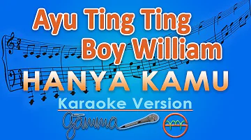 Ayu Ting Ting & Boy William - Hanya Kamu OST Dimsumartabak (Karaoke) | GMusic