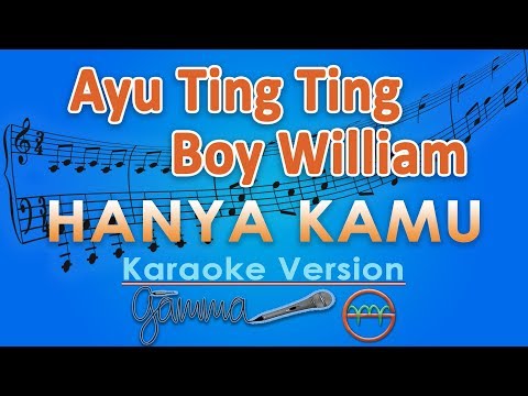 Ayu Ting Ting & Boy William - Hanya Kamu OST Dimsumartabak (Karaoke Lirik Tanpa Vokal) by GMusic
