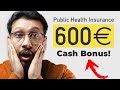 600€ CASH BONUS from Public Health Insurance in Germany