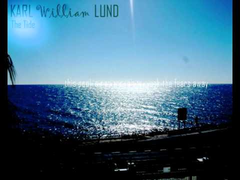 Karl William Lund - The Tide [Demo]