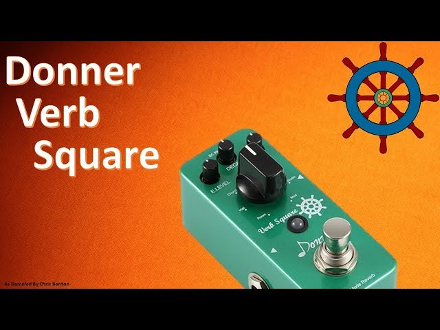 Demo of the Donner Verb Square - 7 Modes Digital Reverb - YouTube