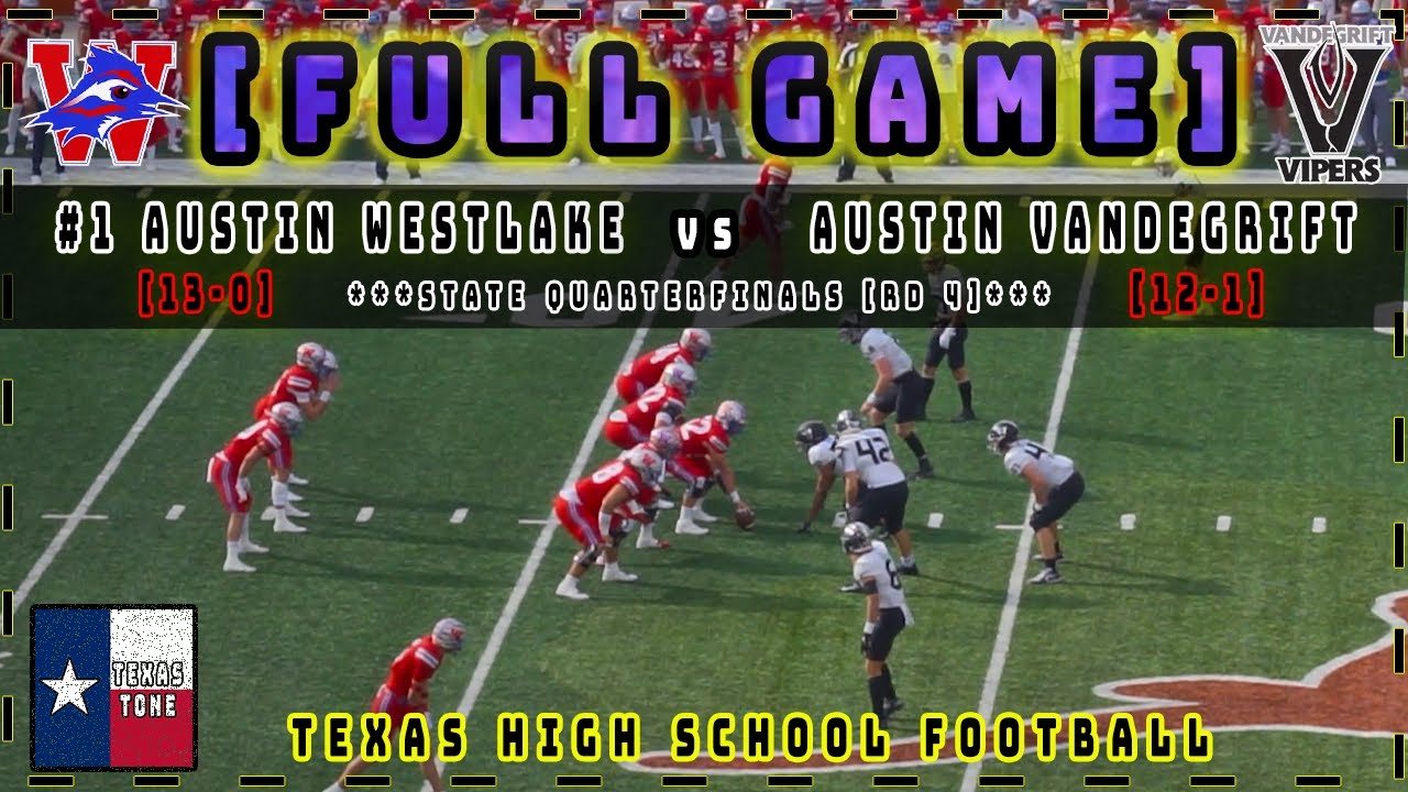 1 Austin Westlake (2 USA) vs Austin Vandegrift [State Quarterfinal